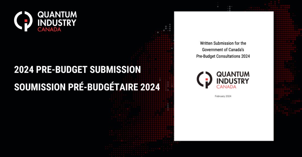 Quantum Industry Canada's 2024 pre-budget submission