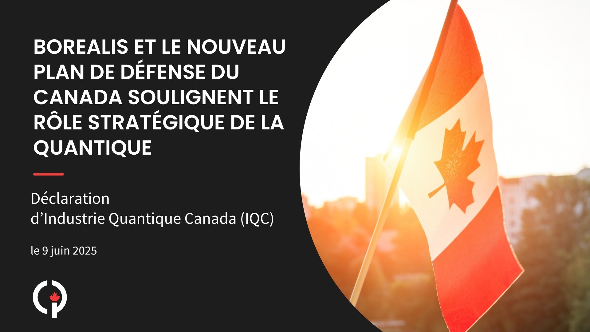 BOREALIS et le nouveau plan de défense du Canada soulignent le rôle stratégique de la quantique