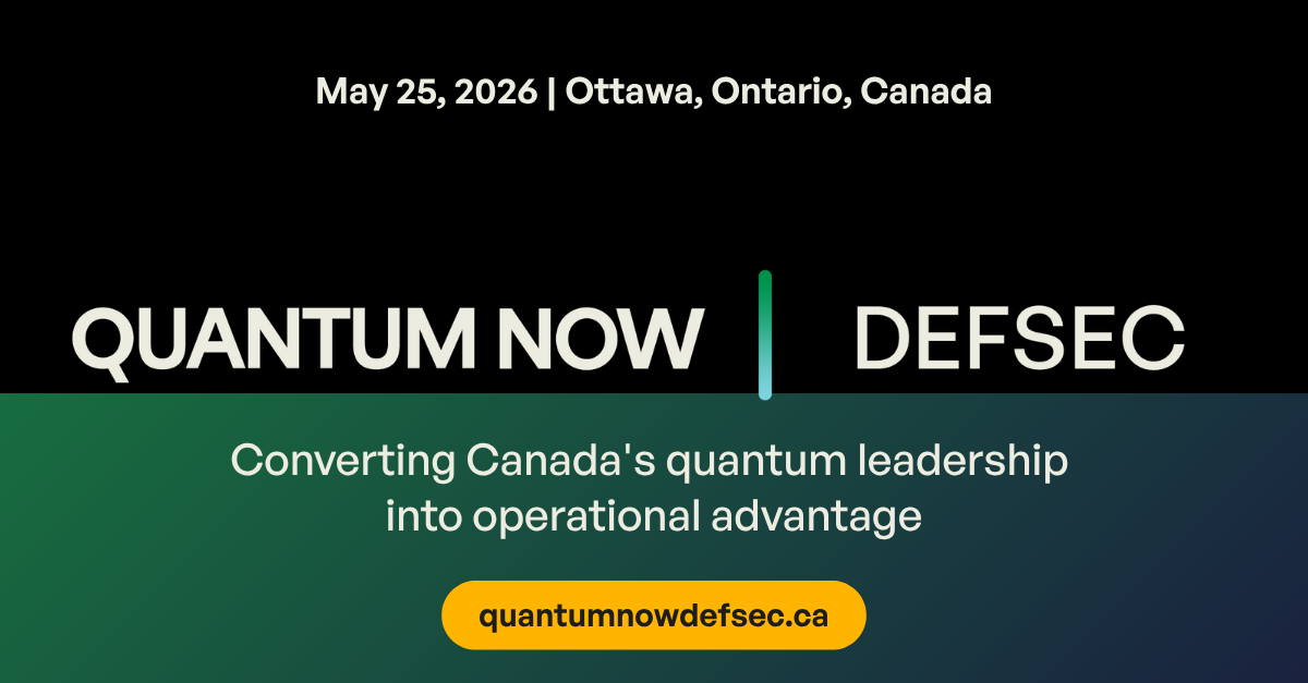 QUANTUM NOW DEFSEC hosted by Quantum Industry Canada (QIC)