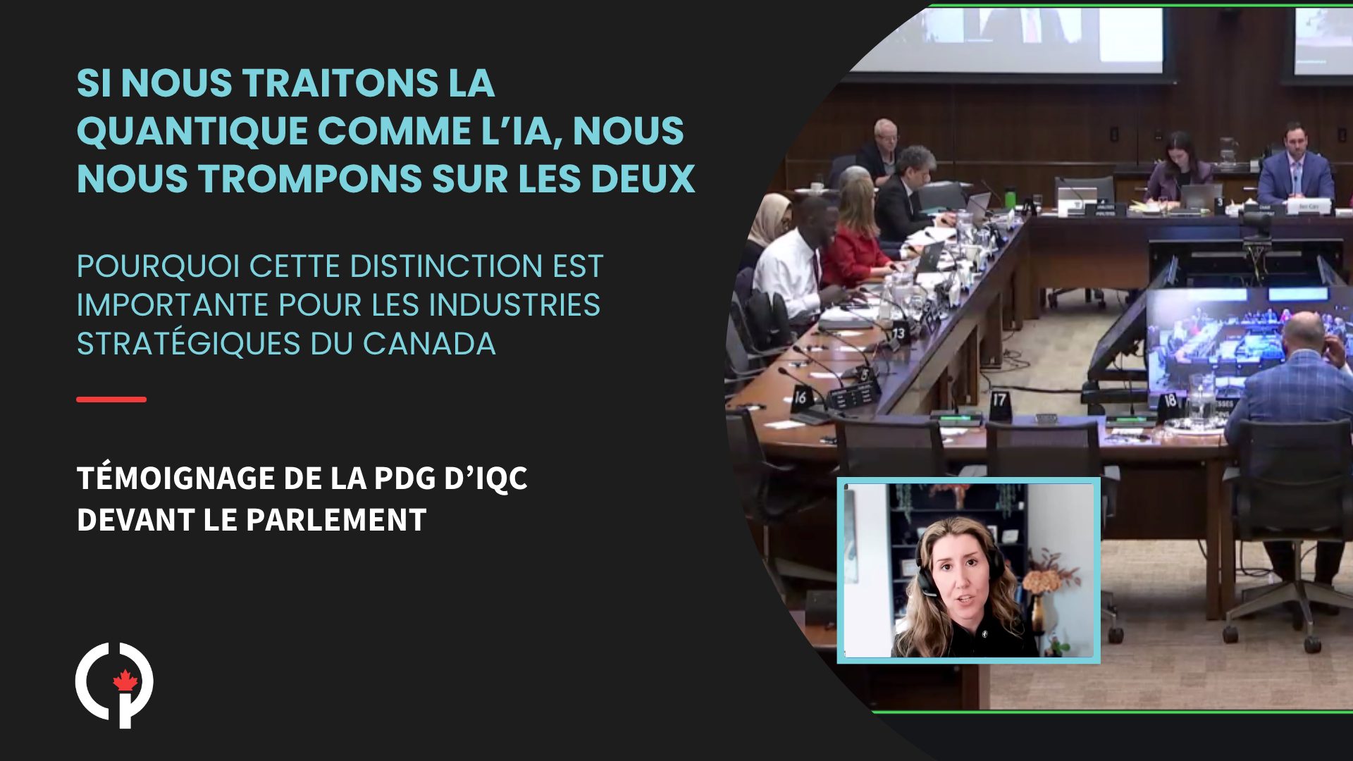 Si nous traitons la quantique comme l’IA, nous nous trompons sur les deux : témoignage d’IQC devant la Chambre des communes